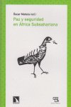 Paz y seguridad en el África Subsahariana, de Óscar Mateos Martín | portada del libro