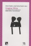 Imaginar África., de Antoni Castell y José Carlos Sendín Gutiérrez | portada del libro