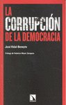 La corrupción de la democracia, de Vidal-Beneyto, José | portada del libro