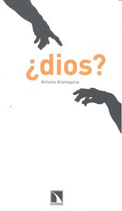 ¿Dios?, de ANTONIO ARAMAYONA | portada del libro