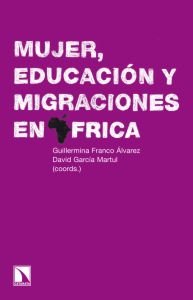 Mujer, educación y migraciones en África, de Franco, Guillermina | portada del libro