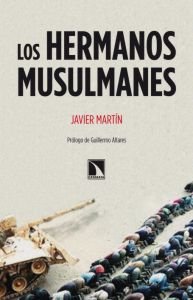 Los hermanos musulmanes, de Martín, Javier | portada del libro
