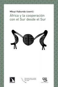 África y la cooperación con el Sur desde el Sur, de Kabunda, Mbuyi | portada del libro