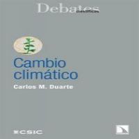 Cambio climático, de M. Duarte, Carlos | portada del libro