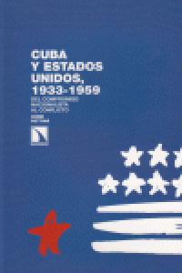 Cuba y Estados Unidos, 1933-1959, de Pettinà, Vanni | portada del libro