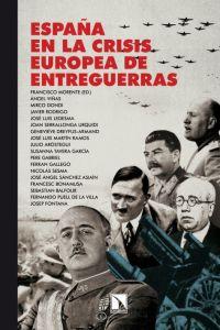 España en la crisis europea de entreguerras, de Morente Valero, Francisco | portada del libro