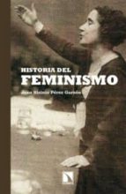 HISTORIA DEL FEMINISMO, de Juan Sisinio Pérez Garzón | portada del libro