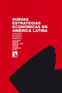 Nuevas estrategias económicas en América Latina, de Déniz Espinoz, José | portada del libro