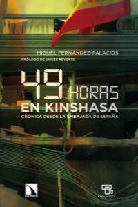 49 horas en Kinshasa, de Fernández-Palacios, Miguel | portada del libro