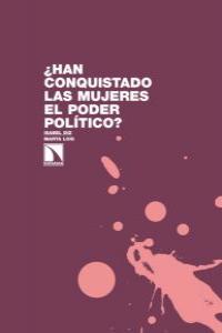 ¿Han conquistado las mujeres el poder político?, de Diz, Isabel | portada del libro