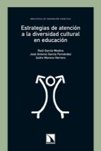 Estrategias de atención a la diversidad cultural en educación, de García Moreno, Raúl | portada del libro