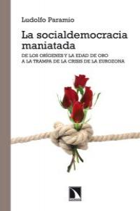 La socialdemocracia maniatada, de Paramio, Ludolfo | portada del libro