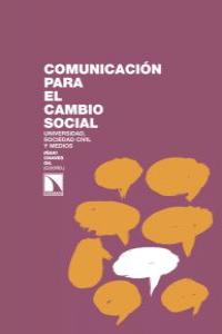 Comunicación para el cambio social, de Chaves Gil, Iñaki | portada del libro