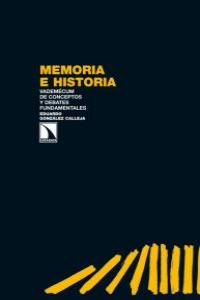 Memoria e historia, de González Calleja, Eduardo | portada del libro