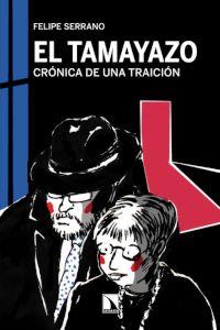 El tamayazo, de FELIPE SERRANO | portada del libro