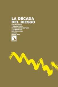 La década del riesgo, de Mairal Buil, Gaspar | portada del libro