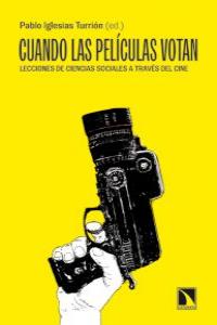 Cuando las películas votan, de Iglesias Turrión, Pablo | portada del libro