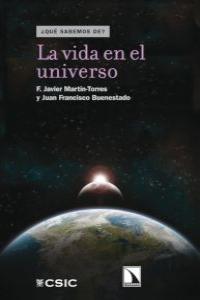 La vida en el universo, de Martín Torres, F. Javier | portada del libro