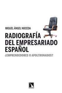 Radiografía del empresariado español, de Ángel Noceda, Miguel | portada del libro