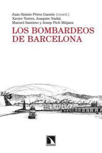 Los bombardeos de Barcelona, de Sisinio Pérez Garzón (coord.), Juan | portada del libro