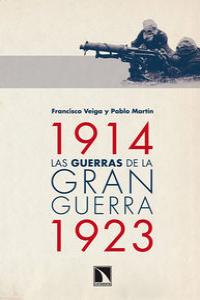 GUERRAS DE LA GRAN GUERRA,LAS, de FRANCISCO VEIGA | portada del libro