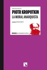 La moral anarquista, de Edición de Frank Mintz, Piotr Kropotkin | portada del libro