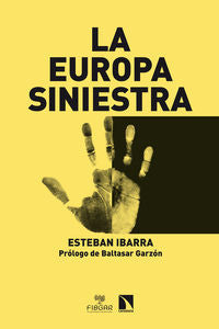 La Europa siniestra, de Ibarra, Esteban | portada del libro