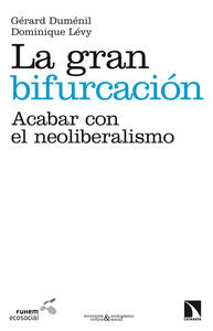 La gran bifurcación, de Dúmenil, Gerard | portada del libro