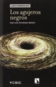 AGUJEROS NEGROS,LOS, de Fernández Barbón | portada del libro