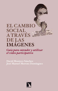 El cambio social a través de las imágenes, de Montero Sánchez, David | portada del libro