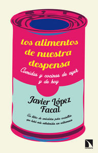 Los alimentos de nuestra despensa, de López Facal, Javier | portada del libro
