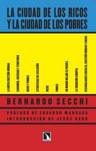 La ciudad de los ricos y la ciudad de los pobres, de Secchi, Bernardo | portada del libro