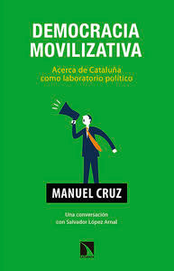 Democracia movilizativa, de Cruz Rodríguez, Manuel | portada del libro
