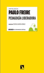 Pedagogía liberadora, de Reglus Neves Freire, Paulo | portada del libro