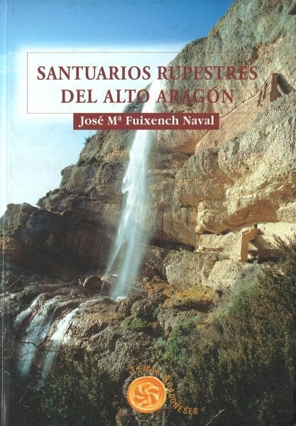Santuarios rupestres de España, de FUIXENCH NAVAL, JOSE MARIA | portada del libro