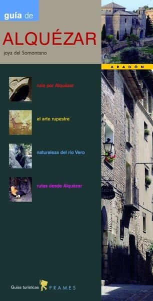 Gu¡a tur¡stica de Alquézar, de M. LOPEZ Y OTROS | portada del libro