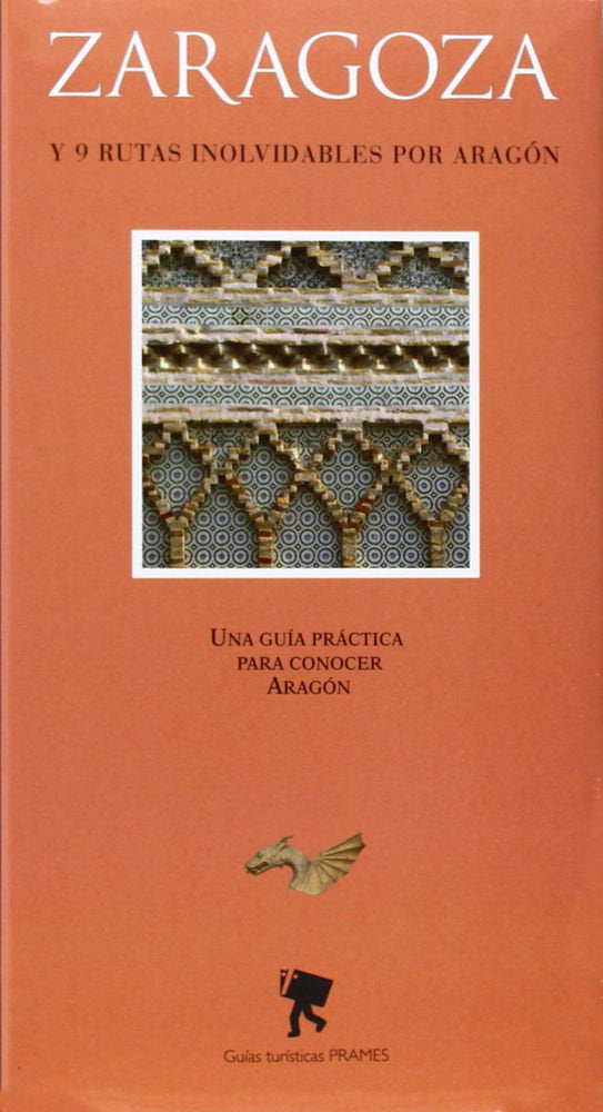 Zaragoza y 9 rutas inolvidables por Aragón, de Varios autores | portada del libro