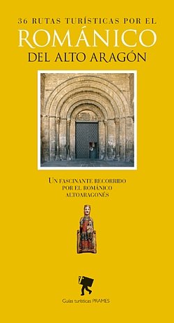 36 RUTAS TURISTICAS POR EL ROMANICO DEL ALTO ARAGON, de VV AA | portada del libro