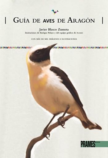 Gu¡a de aves de Aragón, de JAVIER BLASCO ZUMETA | portada del libro