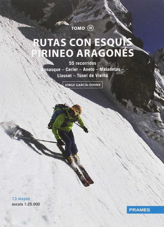 Rutas con Esquís Pirineo Aragonés. Tomo IV, de GARCÍA-DIHINX VILLANOVA | portada del libro