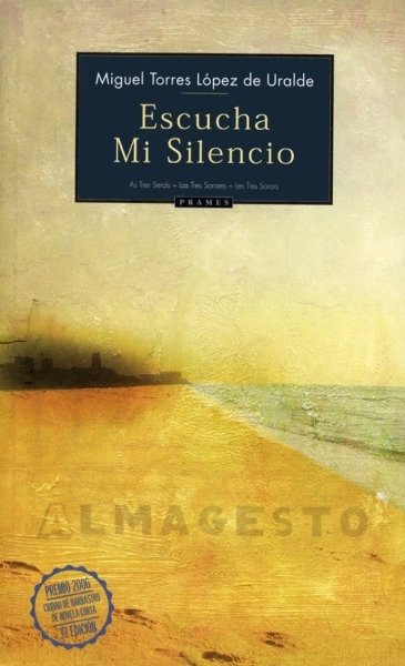 Escucha mi silencio, de TORRES LOPEZ DE URALDE, MIGUEL | portada del libro