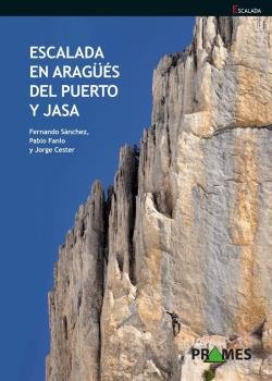 ESCALADA EN ARAGUES DEL PUERTO Y JASA, de SANCHEZ, FERNANDO | portada del libro