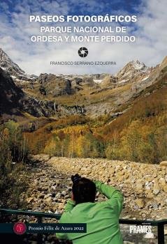 PASEOS FOTOGRAFICOS PARQUE NACIONAL DE ORDESA Y MONTE PERDI, de FRANCISCO SERRANO EZQUERRA | portada del libro