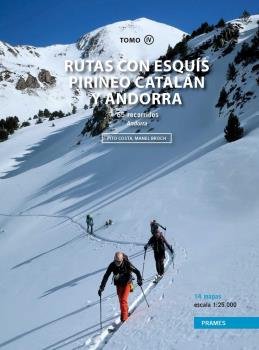 RUTAS CON ESQUIS POR EL PIRINEO CATALAN Y ANDORRA. TOMO IV., de PITO COSTA SERNA | portada del libro