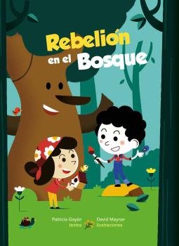 REBELION EN EL BOSQUE, de PATRICIA GAYAN | portada del libro