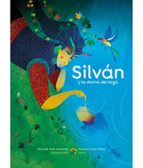 SILVAN Y LA DAMA DEL LAGO, de RAFAEL YUSTE OLIETE | portada del libro