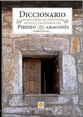 DICCIONARIO. SIGNOS, SÍMBOLOS Y PERSONAJES MÍTICOS DEL PIRINEO ARAGONÉS., de NAVARRO LÓPEZ | portada del libro