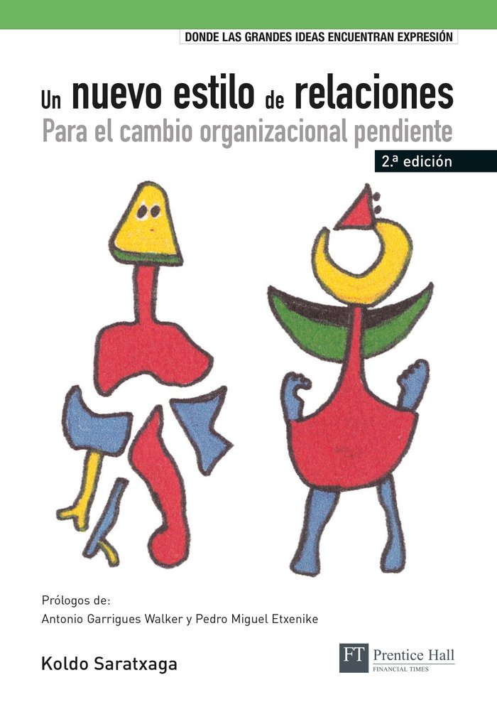 UN NUEVO ESTILO DE RELACIONES, de Saratxaga, Koldobika | portada del libro
