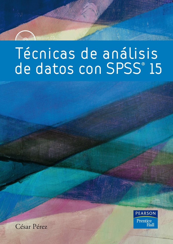 Técnicas de análisis de datos con SPSS 15, de Pérez López, César | portada del libro