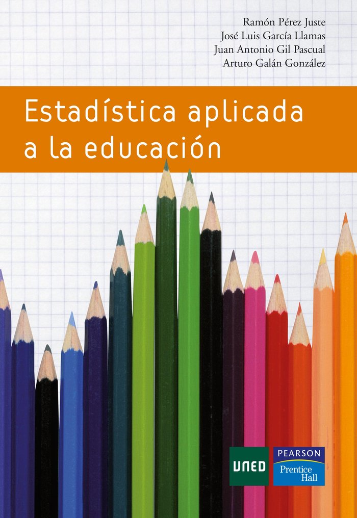 ESTADÍSTICA APLICADA A LA EDUCACIÓN, de Pérez Juste, Ramón | portada del libro